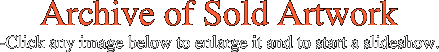 Archive of Sold Artwork -Click any
